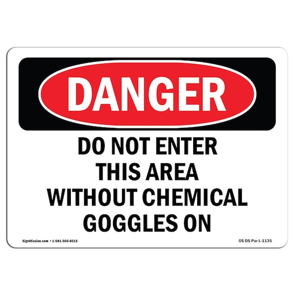 Signmission OSHA Danger, Do Not Enter This Area W/O Goggles On, 5in X 3.5in Decal, 5" W, 3.5" H, Landscape OS-DS-D-35-L-1135 - main